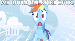 Size: 642x355 | Tagged: safe, derpibooru import, edit, edited screencap, editor:undeadponysoldier, screencap, rainbow dash, pegasus, pony, series:spikebob scalepants, sonic rainboom (episode), caption, cloudsdale, female, image macro, implied spike, mare, meme, panicking, parody, parody of a parody, reference, spongebob squarepants, text, unkle joe, we gotta get spongebob back!!, yelling