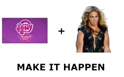 Size: 969x600 | Tagged: beyonce, crossover, derpibooru import, exploitable meme, make it happen, meme, meta, parody, safe, text, unflattering beyonce