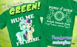 Size: 1000x608 | Tagged: safe, artist:pixelkitties, derpibooru import, official, bon bon, donut joe, lyra heartstrings, sweetie drops, clothes, design, holiday, irish, joe, lyrish, merchandise, saint patrick's day, shirt, shirt design, welovefine