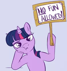 Size: 638x685 | Tagged: source needed, safe, artist:bunnimation, derpibooru import, twilight sparkle, pony, unicorn, frown, gray background, image, meme, no fun allowed, png, sign, simple background, solo, unicorn twilight
