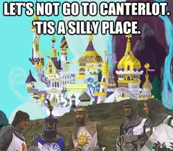 Size: 624x543 | Tagged: canterlot, caption, derpibooru import, image macro, king arthur, monty python, monty python and the holy grail, safe, text