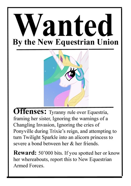 Size: 751x1063 | Tagged: artist:jax5485, celestia hate, dead source, derpibooru import, hate, new lunar republic, op started shit, poster, princess celestia, safe, text, tyrant celestia, wanted poster