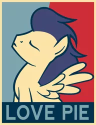 Size: 702x916 | Tagged: safe, artist:flare-chaser, derpibooru import, soarin', pegasus, pony, food, hope poster, love, male, obey, parody, pie, poster, shepard fairey, solo, stallion, that pony sure does love pies, wonderbolts