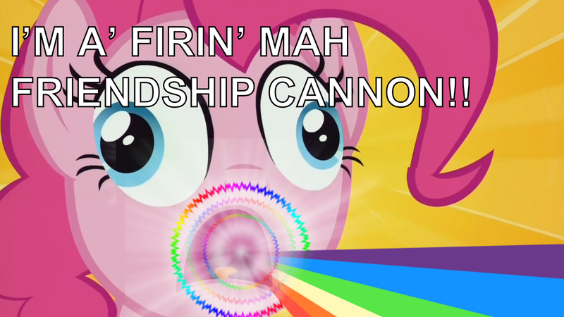 Size: 1665x937 | Tagged: caption, derpibooru import, filli vanilli, friendship cannon, i'm a' firin' mah friendship cannon!!, image macro, meme, pinkie pie, safe, shoop da whoop, solo, text