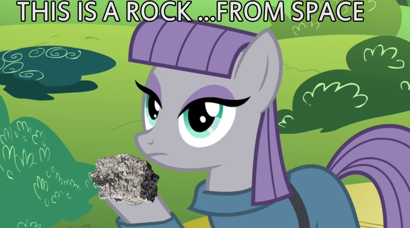 Size: 976x544 | Tagged: caption, derpibooru import, edit, edited screencap, image macro, mars rock, maud pie, maud pie (episode), meme, meteor, rock, safe, screencap, solo, text