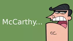 Size: 1546x870 | Tagged: barely pony related, caption, derpibooru import, dinkleberg, image macro, mccarthy drama, meghan mccarthy, meme, meta, safe, text, the fairly oddparents, timmy's dad