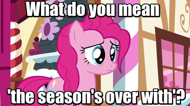 Size: 640x360 | Tagged: bronybait, caption, derpibooru import, hiatus, image macro, maud pie (episode), meme, meta, pinkie pie, sad, safe, screencap, solo, sugarcube corner, text