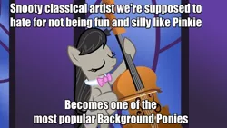 Size: 1191x670 | Tagged: bad luck brian, bipedal, bow (instrument), caption, cello, derpibooru import, edit, edited screencap, exploitable meme, eyes closed, hoof hold, image macro, irony, meme, meta, musical instrument, octavia melody, safe, screencap, solo, text, the best night ever