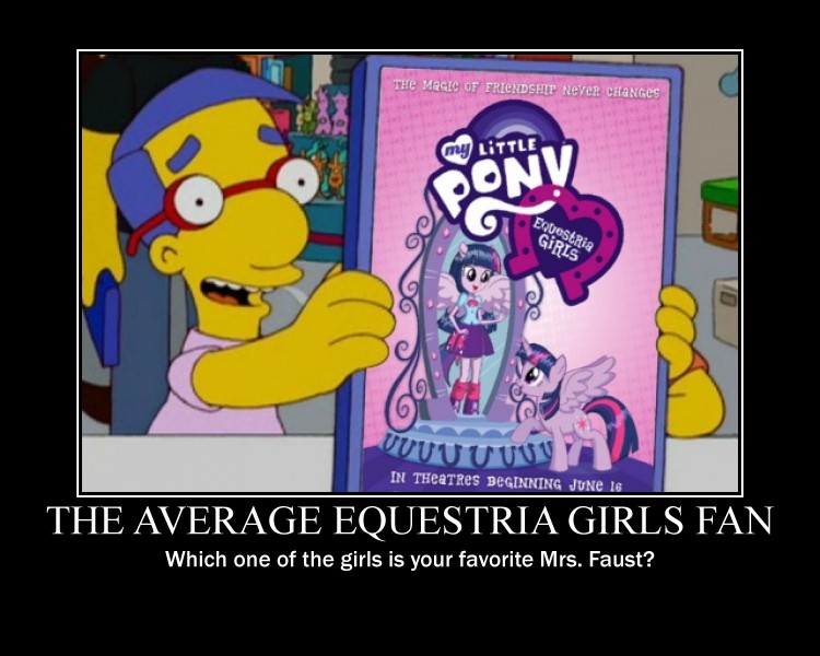 Size: 750x600 | Tagged: safe, derpibooru import, twilight sparkle, twilight sparkle (alicorn), alicorn, human, equestria girls, equestria girls (movie), demotivational poster, disneymaster, drama, equestria girls drama, faust drama, glasses, lauren faust, male, meme, milhouse van houten, the simpsons