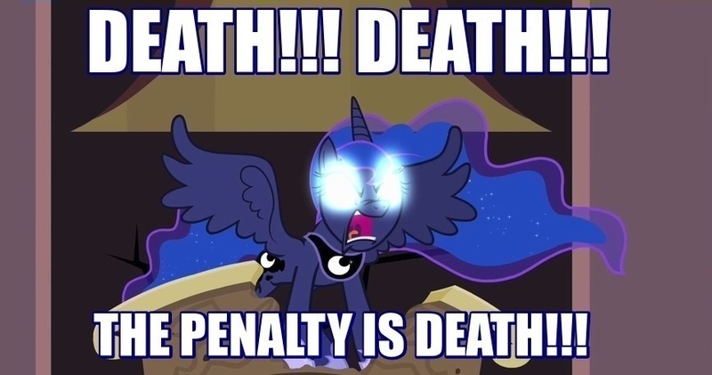 Size: 866x456 | Tagged: safe, derpibooru import, edit, edited screencap, screencap, princess luna, alicorn, pony, princess twilight sparkle (episode), angry, angry luna, caption, female, glowing eyes, glowing eyes meme, heresy, hoof shoes, image macro, implied death, implied execution, judgement, mare, meme, reaction image, solo, text, wrath