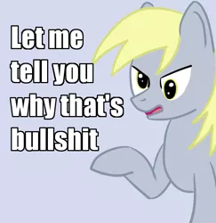 Size: 600x617 | Tagged: safe, artist:negativefox, derpibooru import, ponibooru import, derpy hooves, pegasus, pony, angry, bullshit, caption, female, let me tell you why that's bullshit, mare, reaction image, simple background, solo, vulgar