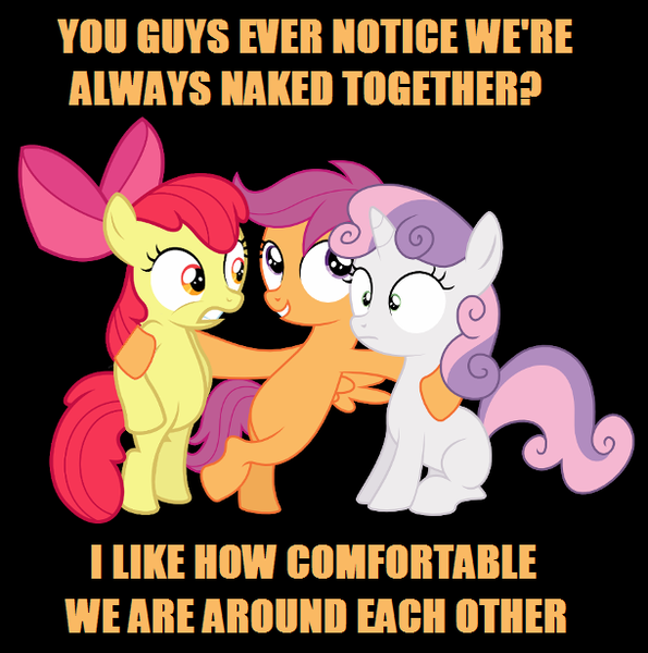Size: 610x615 | Tagged: safe, derpibooru import, apple bloom, scootaloo, sweetie belle, pony, bipedal, captain obvious, caption, cutie mark crusaders, image macro, meme, orange text, realization, text, we don't normally wear clothes