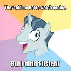 Size: 1000x1000 | Tagged: advice meme, derp, derpibooru import, exploitable meme, faic, i didn't listen, image macro, in-universe brony, join the herd, meme, party favor, reaction image, safe, the cutie map, welcome to the herd