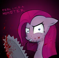 Size: 900x890 | Tagged: semi-grimdark, artist:zipomon, derpibooru import, pinkie pie, earth pony, pony, blood, chainsaw, female, floppy ears, mare, monster, pinkamena diane pie, skillet (band), solo, song reference