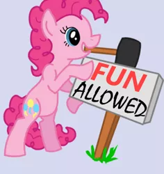 Size: 425x450 | Tagged: artist needed, safe, derpibooru import, pinkie pie, earth pony, pony, bipedal, bipedal leaning, female, fun, hammer, leaning, mare, meme, mouth hold, no fun allowed, sign, simple background, solo, subversion, subverted meme, text