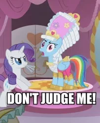 Size: 290x358 | Tagged: safe, derpibooru import, edit, edited screencap, screencap, rainbow dash, rarity, pegasus, pony, unicorn, swarm of the century, don't judge me, dont judge me, duo, female, frown, glare, image macro, looking at you, mare, mare antoinette, marie antoinette, rainbow dash always dresses in style, wig