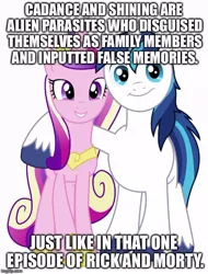 Size: 500x657 | Tagged: safe, banned from derpibooru, deleted from derpibooru, derpibooru import, princess cadance, shining armor, caption, headcanon, image macro, insane fan theory, meme, rick and morty, text