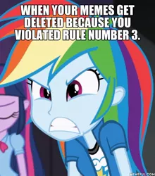 Size: 600x681 | Tagged: safe, banned from derpibooru, deleted from derpibooru, derpibooru import, rainbow dash, equestria girls, rainbow rocks, angry, caption, image macro, meme, text