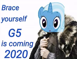 Size: 622x476 | Tagged: safe, banned from derpibooru, deleted from derpibooru, derpibooru import, trixie, g5, leak, fake, game of thrones, meme, ned stark, spoiler