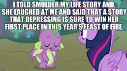 Size: 1280x720 | Tagged: safe, banned from derpibooru, deleted from derpibooru, derpibooru import, spike, twilight sparkle, alicorn, molt down, the hearth's warming club, abuse, caption, depressing, funny, image macro, meme, sad, sadism, spikeabuse, text, the feast of fire, twilight sparkle (alicorn)