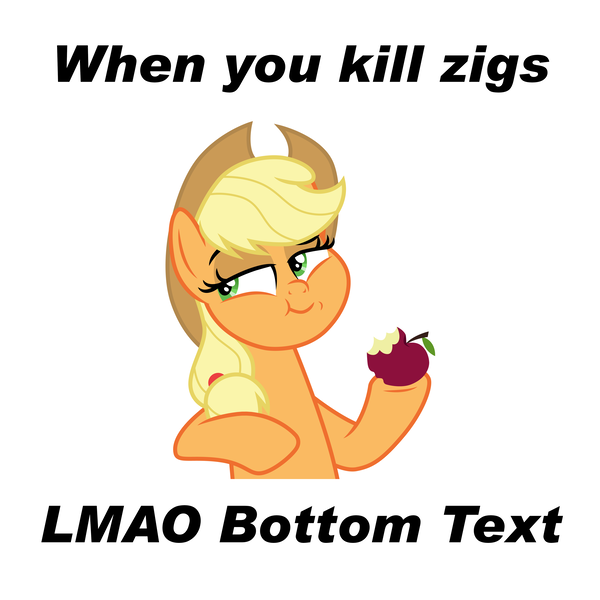 Size: 5000x5000 | Tagged: safe, artist:cloudyglow, artist:porndump69, banned from derpibooru, deleted from derpibooru, derpibooru import, edit, applejack, apple, applejack's hat, cowboy hat, dark comedy, dis gon b gud, female, food, hat, lmao bottom text, meme, smug, text, vector, ziggers