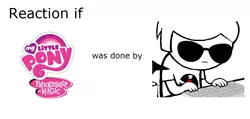 Size: 1148x548 | Tagged: safe, banned from derpibooru, deleted from derpibooru, derpibooru import, dave strider, exploitable meme, homestuck, meme, reaction if mlp fim was done by x