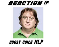 Size: 664x522 | Tagged: safe, banned from derpibooru, deleted from derpibooru, derpibooru import, exploitable meme, gabe newell, guest voice, meme, meta, reaction if