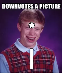 Size: 423x500 | Tagged: safe, banned from derpibooru, deleted from derpibooru, derpibooru import, derpibooru, bad luck brian, caption, exploitable meme, image macro, impact font, meme, meta, text