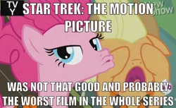 Size: 1585x969 | Tagged: safe, banned from derpibooru, deleted from derpibooru, derpibooru import, pinkie pie, caption, duckface, image macro, meme, mouthpiece, obligatory pony, star trek, star trek: the motion picture, text