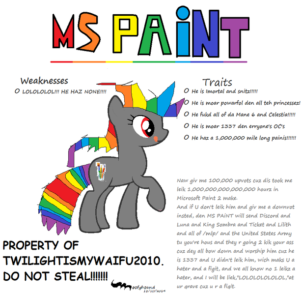 Size: 960x936 | Tagged: safe, banned from derpibooru, deleted from derpibooru, derpibooru import, 1000 hours in ms paint, 1337, absolute piece of shit, background pony strikes again, donut steel, joke oc, ms paint, ms paint 8/8 m8, poe's law, shitty drawing, tags needed, threat, threatening, vulgar