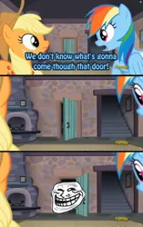 Size: 402x640 | Tagged: safe, banned from derpibooru, deleted from derpibooru, derpibooru import, applejack, rainbow dash, the cutie map, exploitable meme, meme, obligatory pony, that door, trollface