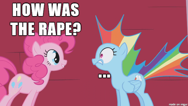 Size: 610x343 | Tagged: grimdark, questionable, banned from derpibooru, deleted from derpibooru, derpibooru import, screencap, pinkie pie, rainbow dash, caption, image macro, meme, post rape, rape, sex, shocked, text