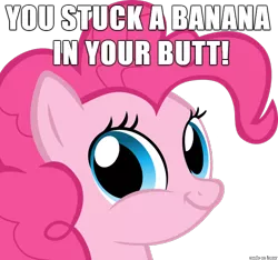 Size: 610x572 | Tagged: suggestive, banned from derpibooru, deleted from derpibooru, derpibooru import, pinkie pie, amazing atheist, anal, banana, caption, drunken peasants, faic, food, image macro, meme, penetration, sex, smirk, text, the amazing atheist, theamazingatheist, twiface
