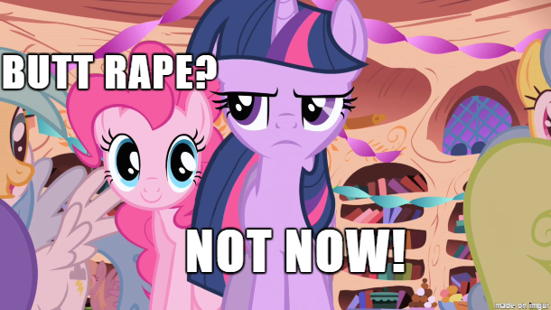 Size: 610x343 | Tagged: grimdark, suggestive, banned from derpibooru, deleted from derpibooru, derpibooru import, pinkie pie, twilight sparkle, anal, butt rape, caption, image macro, meme, penetration, rape, sex, text