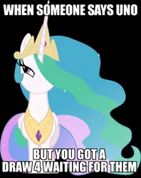 Size: 1136x1436 | Tagged: safe, banned from derpibooru, deleted from derpibooru, derpibooru import, princess celestia, caption, hair over one eye, image macro, meme, obligatory pony, solo, text, uno