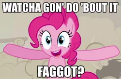 Size: 900x589 | Tagged: safe, banned from derpibooru, deleted from derpibooru, derpibooru import, doomie, pinkie pie, caption, image macro, reaction image, text, vulgar