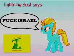 Size: 719x540 | Tagged: safe, banned from derpibooru, deleted from derpibooru, derpibooru import, lightning dust, comic sans, deep fried meme, hezbollah, israel, meme, shitposting, unsolicited opinions on israel, vulgar