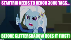 Size: 896x500 | Tagged: safe, banned from derpibooru, deleted from derpibooru, derpibooru import, edit, edited screencap, screencap, trixie, equestria girls, rainbow rocks, caption, female, image macro, implied glittershadow, implied lesbian, implied shipping, implied startrix, meme, s, solo, text, trixie yells at everything, trixie's eqg demands