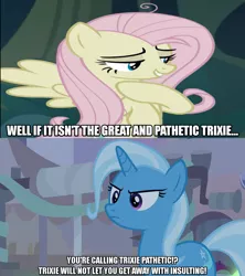 Size: 1280x1440 | Tagged: safe, artist:jaredking203, banned from derpibooru, deleted from derpibooru, derpibooru import, edit, edited screencap, screencap, fluttershy, trixie, road to friendship, the mean 6, caption, image macro, insult, insulted, meme, text, wrong aspect ratio
