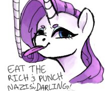 Size: 223x181 | Tagged: safe, artist:violettacamak, banned from derpibooru, deleted from derpibooru, derpibooru import, pony, unicorn, bust, comment section is a dumpster fire, dialogue, eat the rich, mouthpiece, politics, rope, solo, text, tongue out