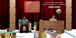 Size: 1258x640 | Tagged: safe, banned from derpibooru, deleted from derpibooru, derpibooru import, derpibooru, adult swim, eric andre, hannibal buress, meta, the eric andre show