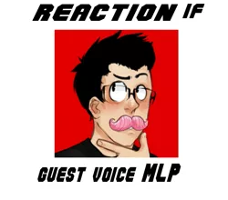 Size: 611x538 | Tagged: safe, banned from derpibooru, deleted from derpibooru, derpibooru import, exploitable meme, facial hair, guest voice, markiplier, meme, meta, moustache, reaction if, text, warfstache