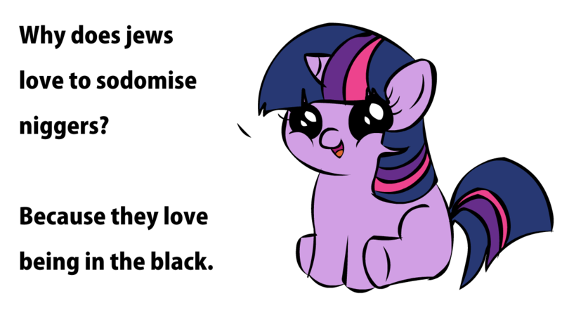 Size: 1194x668 | Tagged: questionable, banned from derpibooru, deleted from derpibooru, derpibooru import, twilight sparkle, offensive ponies, black, exploitable meme, female, filly, filly twilight sparkle, filly twilight telling an offensive joke, image, implied penetration, implied sex, jew, meme, nigger, obligatory pony, png, racial slur, racism, sex, slur, solo, vulgar, younger