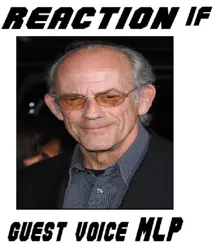 Size: 410x477 | Tagged: safe, banned from derpibooru, deleted from derpibooru, derpibooru import, barely pony related, christopher lloyd, exploitable meme, guest voice, meme, meta, reaction if