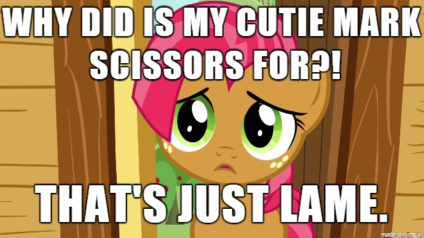 Size: 610x343 | Tagged: safe, banned from derpibooru, deleted from derpibooru, derpibooru import, babs seed, background pony strikes again, bait, caption, cutie mark, grammar error, image macro, meme, mouthpiece, opinion, sad, scissors, text