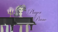 Size: 1100x618 | Tagged: safe, derpibooru import, screencap, rarity, equestria girls, player piano, rainbow rocks, image, jpeg, musical instrument, piano, title card