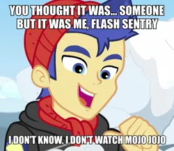 Size: 1036x900 | Tagged: safe, derpibooru import, edit, edited screencap, screencap, flash sentry, equestria girls, equestria girls series, holidays unwrapped, spoiler:eqg series (season 2), caption, dio brando, image macro, jojo reference, jojo's bizarre adventure, meme, meme recreation, mojo jojo, text