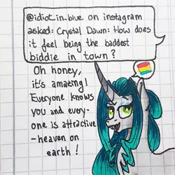 Size: 1080x1080 | Tagged: safe, artist:galaxy.in.mind, derpibooru import, oc, oc:crystal dawn, unofficial characters only, changepony, hybrid, pony, unicorn, ask, bust, female, graph paper, horn, magical lesbian spawn, makeup, mare, offspring, open mouth, pansexual, pansexual pride flag, parent:princess celestia, parent:queen chrysalis, parents:chryslestia, pictogram, pride, pride flag, solo, traditional art, unicorn oc