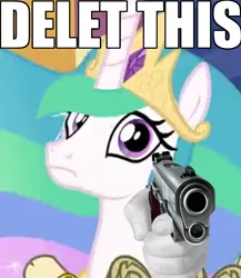 Size: 600x692 | Tagged: safe, derpibooru import, edit, edited screencap, screencap, princess celestia, 28 pranks later, caption, delet this, female, gun, image macro, looking at you, m1911, meme, reaction image, solo, suddenly hands, text, weapon