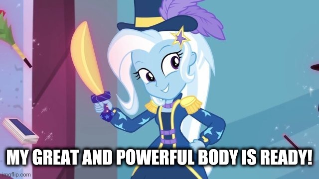 Size: 640x360 | Tagged: safe, derpibooru import, edit, edited screencap, screencap, trixie, equestria girls, equestria girls series, street magic with trixie, spoiler:eqg series (season 2), caption, image macro, meme, my body is ready, text